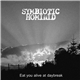 Symbiotic Hominid - Eat You Alive At Daybreak