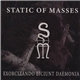 Static Of Masses - Exorcizando Eiciunt Daemonia
